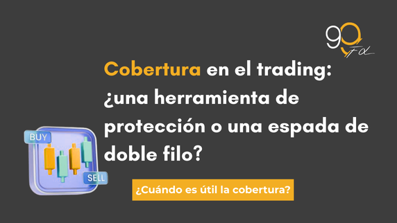 Cobertura en el Trading: ¿Red de seguridad o arma de doble filo? – La experiencia real de Pablo