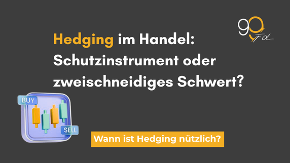 Hedging im Trading: Sicherheitsnetz oder zweischneidiges Schwert? – Die reale Reise des Traders Markus